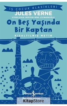 Kitapstore On Beş Yaşında Bir Kaptan (Kısaltılmış Metin) / Jules Verne Kitapstore On Beş Yaşında Bir Kaptan (Kısaltılmış Metin) / Jules Verne