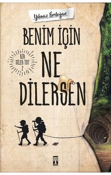 Benim İçin Ne Dilersen Benim İçin Ne Dilersen
