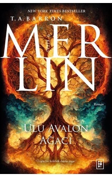 Merlin 9 / Ulu Avalon Ağacı / T. A. Barron Merlin 9 / Ulu Avalon Ağacı / T. A. Barron