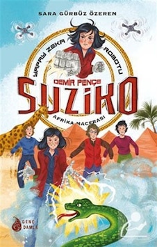 Demir Pençe Suziko / Afrika Macerası / Sara Gürbüz Özeren Demir Pençe Suziko / Afrika Macerası / Sara Gürbüz Özeren