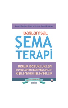 Bağlamsal Şema Terapi Bağlamsal Şema Terapi