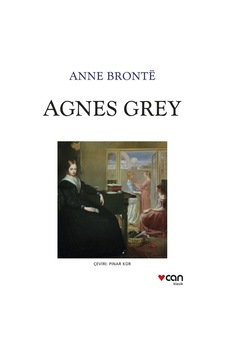 Agnes Grey - Anna Bronte - Can Yayınları Agnes Grey - Anna Bronte - Can Yayınları