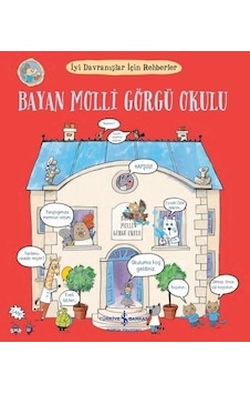Bayan Molli Görgü Okulu - İyi Davranışlar İçin Rehberler - James Maclaine - İş Bankası Kültür Yayınları Bayan Molli Görgü Okulu - İyi Davranışlar İçin Rehberler - James Maclaine - İş Bankası Kültür Yayınları