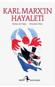 Karl Marx'ın Hayaleti - Ronan De Calan - Metis Yayınları Karl Marx'ın Hayaleti - Ronan De Calan - Metis Yayınları