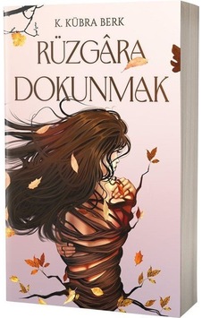 Rüzgara Dokunmak Karton Kapak / K. Kübra Berk Rüzgara Dokunmak Karton Kapak / K. Kübra Berk