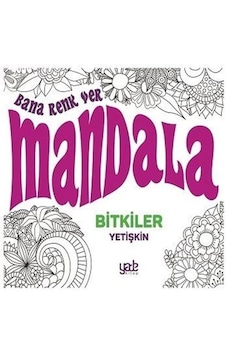Bana Renk Ver Mandala / Bitkiler Yetişkin Bana Renk Ver Mandala / Bitkiler Yetişkin