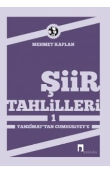 Şiir Tahlilleri-1 Tanzimattan Cumhuriyete Mehmet Kaplan Dergah Şiir Tahlilleri-1 Tanzimattan Cumhuriyete Mehmet Kaplan Dergah