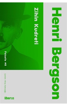 Zihin Kudreti / Henri Bergson Zihin Kudreti / Henri Bergson