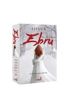 Ebru - Bir Türk Masalı - Işılca - İndigo Kitap Ebru - Bir Türk Masalı - Işılca - İndigo Kitap