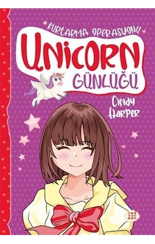 Unicorn Günlüğü 6 / Kurtarma Operasyonu / Cindy Harper Unicorn Günlüğü 6 / Kurtarma Operasyonu / Cindy Harper