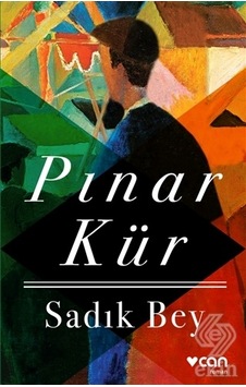 Sadık Bey/pınar Kür