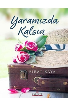 Yaramızda Kalsın Kariyer Yayınları - Kariyer Yayınları