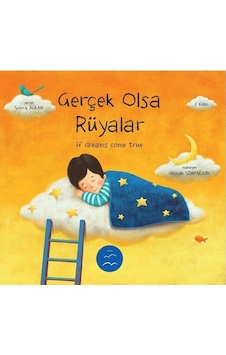 Gerçek Olsa Rüyalar - If Dreams Come True - Semra Alkan - Multibem Yayınları Gerçek Olsa Rüyalar - If Dreams Come True - Semra Alkan - Multibem Yayınları