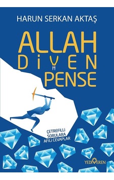 Allah Diyen Pense - Harun Serkan Aktaş - Yediveren Yayınları N11.36867 Allah Diyen Pense - Harun Serkan Aktaş - Yediveren Yayınları N11.36867