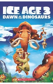 Popcorn Elt Readers Level 3: Ice Age: Dawn Of The Dinosaurs +Cd