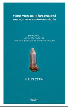 Türk Toplum Sözleşmesi Sosyal, Siyasal ve Ekonomik Kültür N11.8117 Türk Toplum Sözleşmesi Sosyal, Siyasal ve Ekonomik Kültür N11.8117