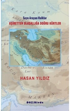 Aşiretten Ulusallığa Doğru Kürtler / Hasan Yıldız