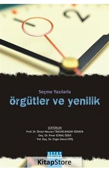 Seçme Yazılarla Örgütler ve Yenilik- Detay Yayıncılık Seçme Yazılarla Örgütler ve Yenilik- Detay Yayıncılık