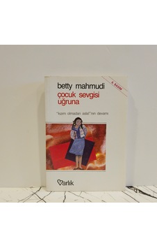 Çocuk Sevgisi Uğruna Çocuk Sevgisi Uğruna