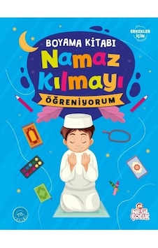 Namaz Kılmayı Öğreniyorum - Boyama Kitabı - Erkekler İçin- Nesil Çocuk Yayınları Namaz Kılmayı Öğreniyorum - Boyama Kitabı - Erkekler İçin- Nesil Çocuk Yayınları