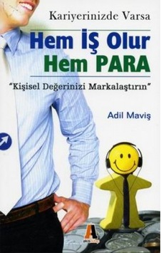 Kariyerinizde Varsa Hem İş Olur Hem Para Kişisel Değerinizi Marka Kariyerinizde Varsa Hem İş Olur Hem Para Kişisel Değerinizi Marka
