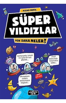Yok Daha Neler - Süper Yıldızlar - Asena Meriç - Yediveren Çocuk
