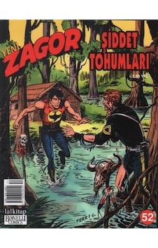 Yeni Zagor Sayı: 52 Şiddet Tohumları - Moreno Burattini - Lal Yeni Zagor Sayı: 52 Şiddet Tohumları - Moreno Burattini - Lal