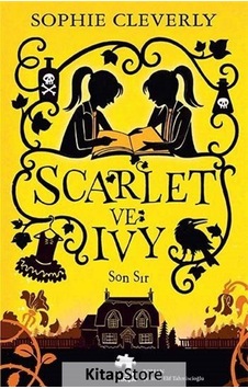 Scarlet Ve Ivy 6 / Son Sır / Sophie Cleverly