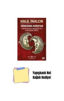 Rönesans Avrupası Türkiye Nin Batı Medeniyetiyle Özdeşleşme Süreci Seçme Eserleri-v + Yapışkanlı Not Kağıdı