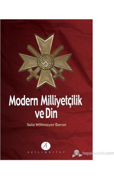 Modern Milliyetçilik Ve Din-Salo Wittmayer Baron 413387164 Modern Milliyetçilik Ve Din-Salo Wittmayer Baron 413387164