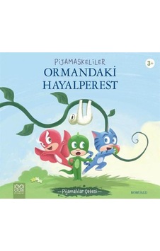 Pijamaskeliler Ormandaki Hayalperest - Pijamalılar Çetesi - Romuald - 1001 Çiçek Pijamaskeliler Ormandaki Hayalperest - Pijamalılar Çetesi - Romuald - 1001 Çiçek