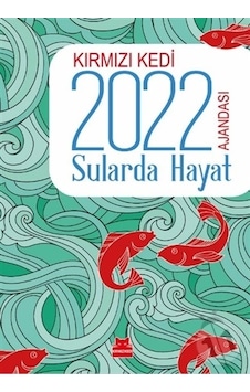 Kırmızı Kedi 2022 Ajandası - Sularda  Hayat