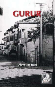Gurur - Ahmet Boztepe - Alıç Yayınları Gurur - Ahmet Boztepe - Alıç Yayınları