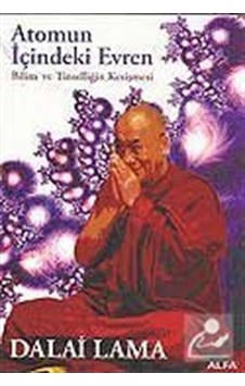Atomun İçindeki Evren - Dalai Lama - Alfa Yayıncılık Atomun İçindeki Evren - Dalai Lama - Alfa Yayıncılık