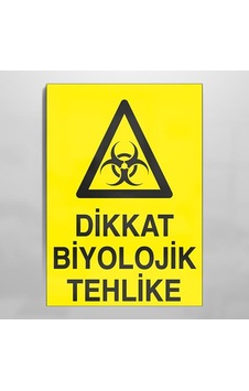 Dikkat Biyolojik Tehlike Uyarı Levhası 70x100cm