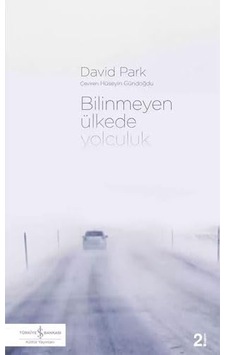 Bilinmeyen Ülkede Yolculuk Bilinmeyen Ülkede Yolculuk