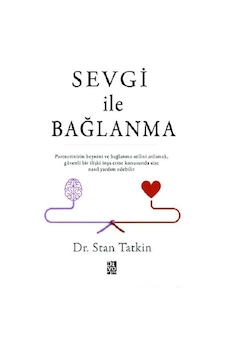 Sevgi İle Bağlanma