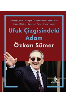 Ufuk Çizgisindeki Adam Özkan Sümer 9786257288774