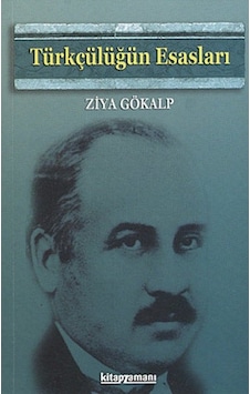 Türkçülüğün Esasları - Ziya Gökalp - Anonim Yayınları Türkçülüğün Esasları - Ziya Gökalp - Anonim Yayınları