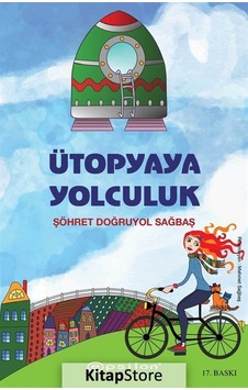 Kitapstore Ütopyaya Yolculuk Karton Kapak / Şöhret Doğruyol Sağbaş Kitapstore Ütopyaya Yolculuk Karton Kapak / Şöhret Doğruyol Sağbaş