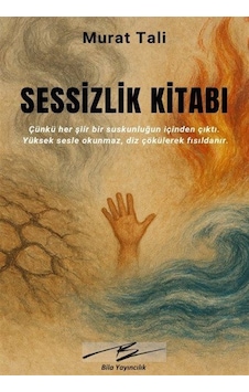Sessizlik Kitabı / Murat Tali Sessizlik Kitabı / Murat Tali