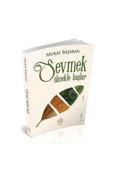 Sevmek Ölmekle Başlar - Murat Başaran - Mihrabad  Yayınları