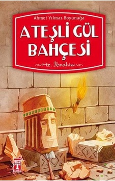 Ateşli Gül Bahçesi Ateşli Gül Bahçesi