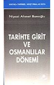Tarihte Girit ve Osmanlılar Dönemi- Kastaş Yayınları Tarihte Girit ve Osmanlılar Dönemi- Kastaş Yayınları
