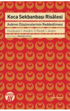 Koca Sekbanbaşı Risalesi - Abdullah Uçman - Büyüyenay Yayınları
