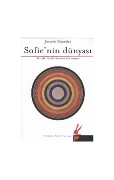 Sofie'Nin Dünyası Felsefe Tarihi Üzerine Bir Roman Sofie'Nin Dünyası Felsefe Tarihi Üzerine Bir Roman