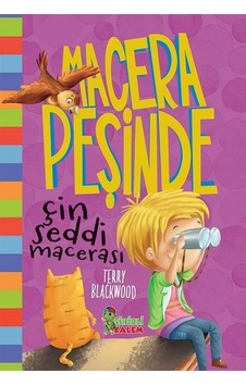 Çin Seddi Macerası-Macera Peşinde - Terry Blackwood - Sihirli Kalem