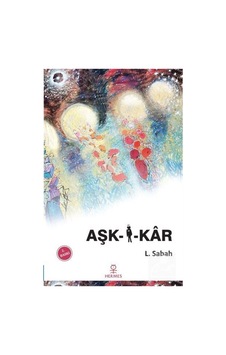 Aşk-i Kar - L. Sabah - Hermes Yayınları Aşk-i Kar - L. Sabah - Hermes Yayınları