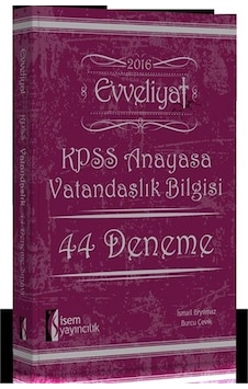 İsem Yayınları Evveliyat Kpss 2016 Anayasa Vatandaşlık Bilgisi 44 İsem Yayınları Evveliyat Kpss 2016 Anayasa Vatandaşlık Bilgisi 44
