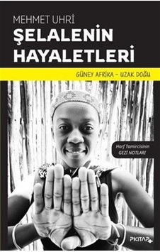 Şelalenin Hayaletleri / Mehmet Uhri Şelalenin Hayaletleri / Mehmet Uhri